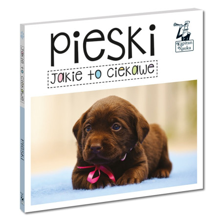 Jakie to ciekawe. Pieski