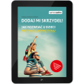 Dodaj mi skrzydeł. Jak rozwijać u dzieci motywację wewnętrzną? (e-book)