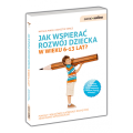 Jak wspierać rozwój dziecka w wieku 6-13 lat?