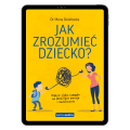 Jak zrozumieć dziecko? (e-book) | KapitanNauka.pl
