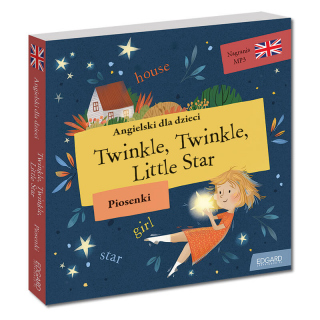 Angielski dla dzieci. Piosenki. Twinkle,...