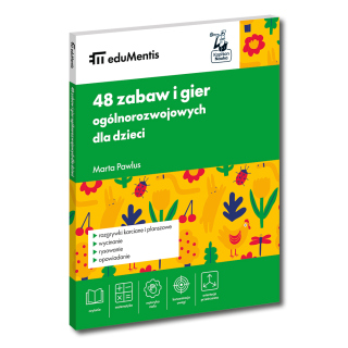 48 zabaw i gier  ogólnorozwojowych dla dzieci