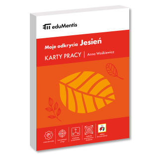 Moje odkrycia. Jesień. Karty pracy eduMentis