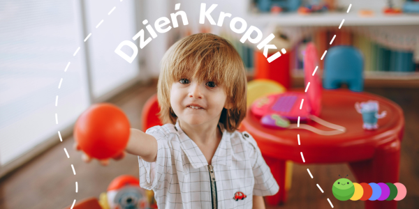 Dzień Kropki w przedszkolu – pomysły na zabawy i karty pracy do pobrania