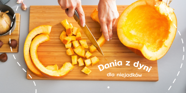 Dania z dyni dla dzieci – 3 przepisy dla każdego niejadka!