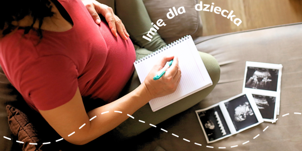 Imiona dla dzieci – czym warto się kierować przy ich wyborze?