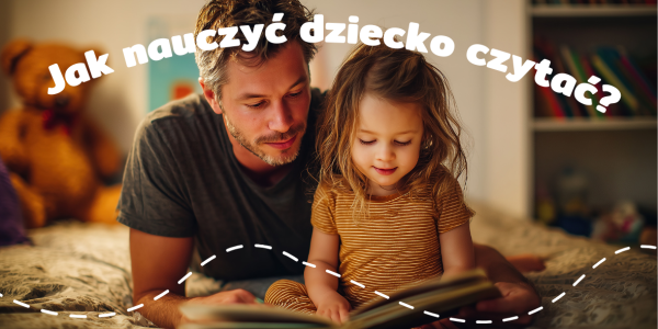 Jak nauczyć dziecko czytać? Sprawdzone metody Kapitana Nauki