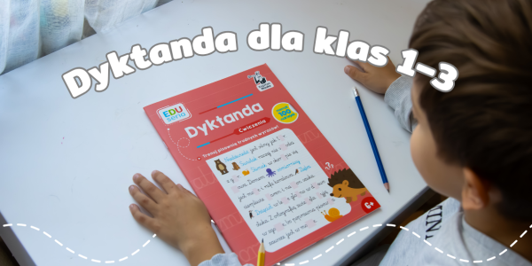Dyktanda dla klas 1-3 od Kapitana Nauki