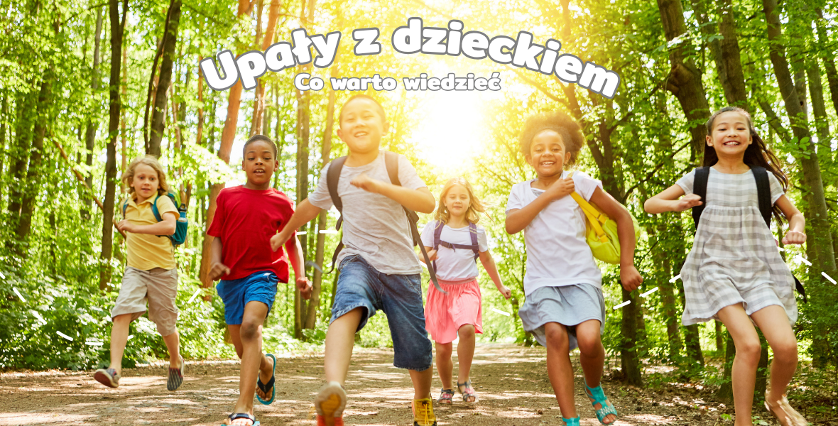 Upały z dzieckiem – jak zadbać o bezpieczeństwo i komfort w gorące dni?